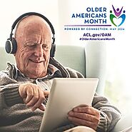 Older Americans Month: Powered By Connection