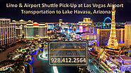 Airport Transportation Services From Las Vegas International Airport to Lake Havasu, AZ.