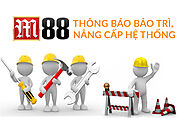 M88 Bảo trì: Dự kiến trong 4h nữa I 1xBetVi