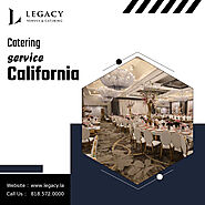 Legacy LA: Top-Notch Catering Service in California