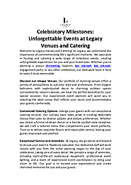 Celebratory Milestones_ Unforgettable Events at Legacy Venues and Catering