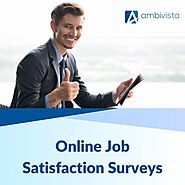 Exploring The Benefits of Conducting Online Job Satisfaction Surveys for A Positive Workplace