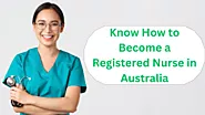 Know How to Become a Registered Nurse in Australia
