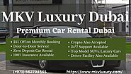 MKV Luxury -Luxury Supercar Rental Dubai | Top Car Rental Dubai +971562794545