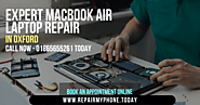 Macbook Air Repair In Oxford | Call 01865655261