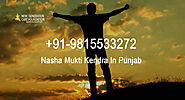 Nasha Mukti Kendra in Ambala Cantt - 9815533272- 9815191982