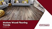 Top Three Modern Wood Flooring Trends To Look Out For