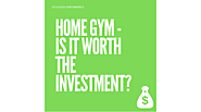 The Pros and Cons of Home Gyms: Is It Worth the Investment? — Escalated Performance