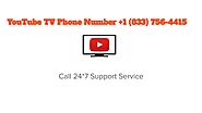 Youtube Tv 1(833)756-4415 Customer Service Number by Youtube Tv support - Issuu