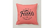 Have faith in yourself coral throw pillow