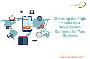Choosing the Right Mobile App Development Company for Your Business