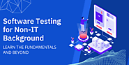 Software Testing for Non-IT Background: Learn the Fundamentals and Beyond | GuestCountry