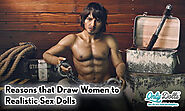 Reasons that Draw Women to Realistic Sex Dolls