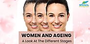 Women And Ageing: A Look At The Different Stages