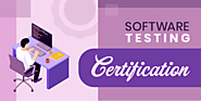 Software Testing Certifications: Advancing Your Career and Expertise