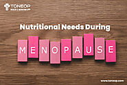 Nutritional Needs During Menopause