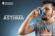 Nutrients and Food To Manage Asthma