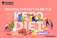 Unlock The Myths of the Keto Diet
