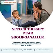 Speech Therapy near Sholinganallur | Speech Therapy In Chennai