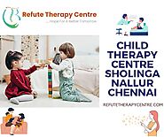 Child Therapy Centre Sholinganallur Chennai | Best Physiotherapist in Chennai