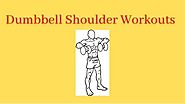 3 best dumbbell shoulder exercises at Home