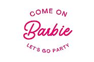 Come on barbie let's go party SVG [Free Download]
