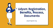 Udyam Registration, Benefits, Process, Documents | Udyam Register