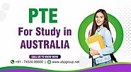 PTE Score Requirements for Australia Student Visa