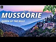 मसूरी में घूमने की जगह - Top 10 Places To Visit In Mussoorie