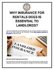 WHY INSURANCE FOR RENTALS DOES IS ESSENTIAL TO LANDLORDS