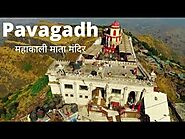 पावागढ़ में घूमने की जगह - Places To Visit In Pavagadh