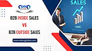 B2B Inside Sales vs B2B Outside Sales | Which Is Best?