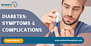 Understanding Symptoms and Complications of Diabetes - Yatharth Hospitals