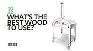 The Best Type of Wood to Use on an Outdoor Pizza Oven