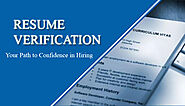 Resume Verification : The Importance of Validating resume in hiring