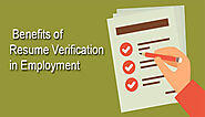 Benefits of resume verification in employment