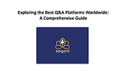 Exploring the Best Q&A Platforms Worldwide: A Comprehensive Guide
