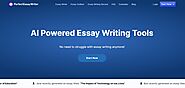 PerfectEssayWriterAI: The Ultimate Writing Assistant