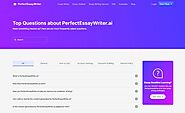 Frequently Asked Questions about PerfectEssayWriter.ai - Get Answers Here
