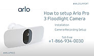 How to setup Arlo Pro 3 Floodlight camera | Call +1-866-934-0030