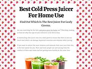 Best Cold Press Juicer For Home Use