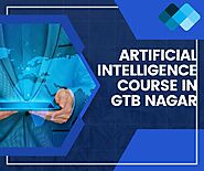 Artificial intelligence course in GTB Nagar