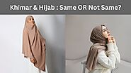 Khimar & Hijab : Same OR Not Same? - Muslim Lane