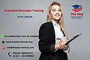 Executive Secretary Training In Al Ain And Sharjah