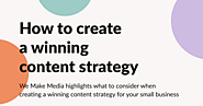 How to create a winning content strategy