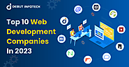 Top 10 Web Development Companies In 2023