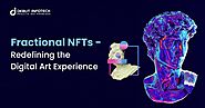 Debut Infotech: Fractional NFTs - Redefining the Digital Art Experience