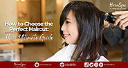 How to Choose the Perfect Haircut: Your Ultimate Guide | Herespa