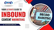 Ultimate Guide to Inbound Content Marketing | OKKO Global