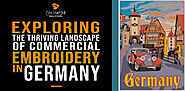 A Close Look at Commerical Embroidery Services In Germany